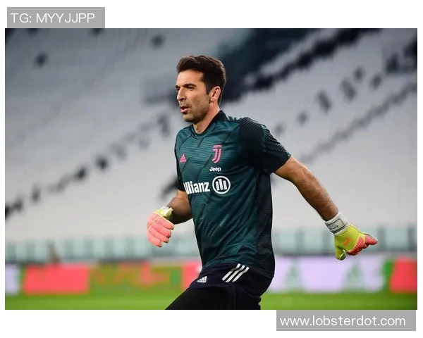 布冯对足球明星的热爱源于激情与梦想的交织与追求